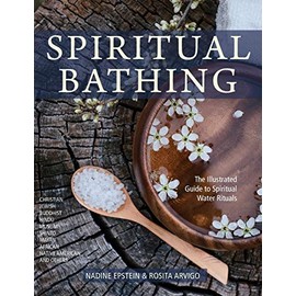 Spiritual Bathing: Healing Rituals and Traditions from Around the World