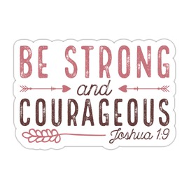 ZURRAM Be Strong and Courageous Joshua 1:9 Christian Faith Sticker, Vinyl Waterproof Scripture Bible Verse Quotes Sticker, God Jesus Sticker for Laptop Water Bottle Journaling
