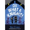 Oh What a Knight! (OMG! #3)