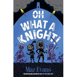 Oh What a Knight! (OMG! #3)