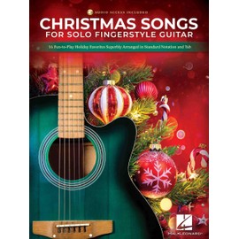 Christmas Songs for Solo Fingerstyle Guitar: 16 Fun-to-Play Holiday Favorites Superbly Arranged in Standard Notation and Tab