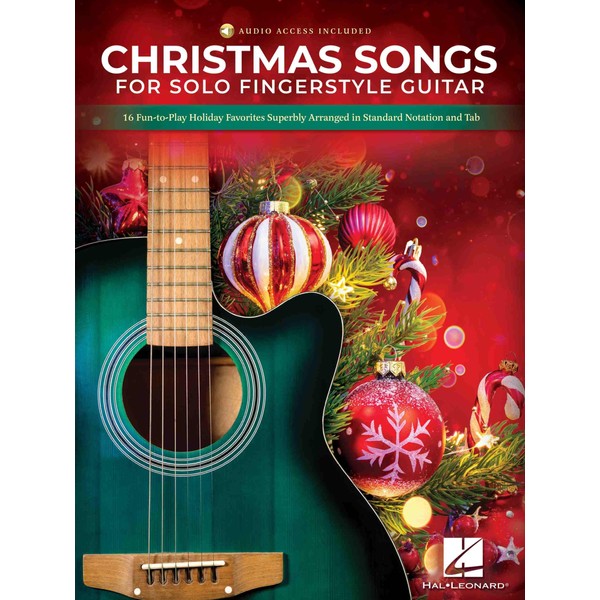 Christmas Songs for Solo Fingerstyle Guitar: 16 Fun-to-Play Holiday Favorites