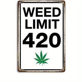 1pc Weed Limit 420 Sign, I Smoke Weed I Chill, Vintage Stoner Room Decor Metal Tin Sign (8 ''x 12''), Street Sign, Man Cave Decor, Vintage Rustic Retro Street Sign, Room Decor, 420 Accessories, Bedroom Wall Decor, Home Decor, Bar Decor, 420 Friendly Gift