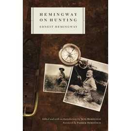 Hemingway on Hunting