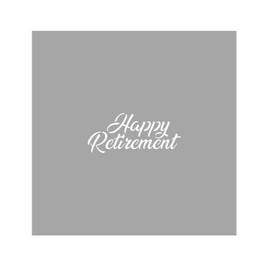 Happy Retirement Stencil - Retirement Cookie Stencil - Happy Retirement - DIY Stencil - Cookie Stencil - Reusable Stencil (6 Inch Design)