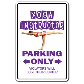 Yoga Instructor Sign Parking Workout Gym Fitness mat Mantra Teacher | Indoor/Outdoor | 20" Tall