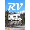 RV Maintenance Log: Recreational Vehicle Inspection Journal Service Record Book