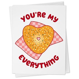 Everything Bagel Valentines Day Love Card - You're my Everything