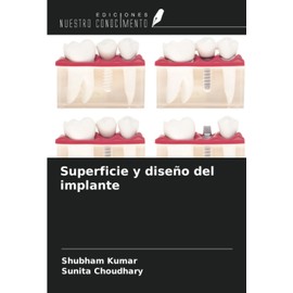 Superficie y diseño del implante