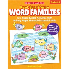 Read, Sort & Write: Word Families: Fun, Reproducible Activities With Writing Pages That Build Essential Skills