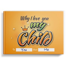 SoulScripted Books Why I Love You, My Child | Gift Journal for Children | Birthday, Childrens Day