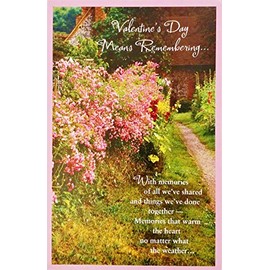 Valentine's Day means remembering Greeting Card - Long Lasting Lover/Friend -"Memories we share, and things we've done together"