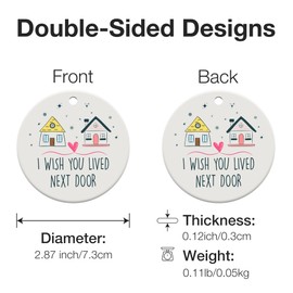 Gifts for Women, Best Friend, Friendship, Gifts for Her, Him, Girlfriend, Boyfriend, Friends, I Wish You Lived Next Door Ceramic Ornament