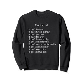 The Ick Sweatshirt