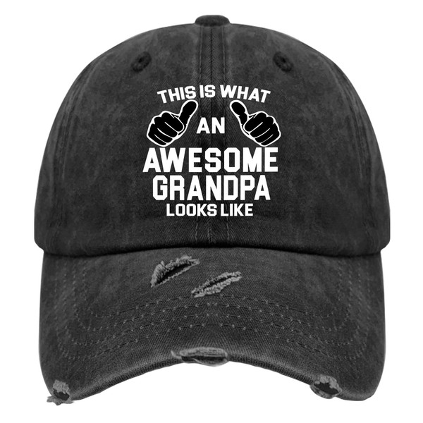 This is What an Awesome Grandpa Looks Like Hats for