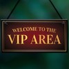 RED OCEAN Vip Area Welcome Hanging Home Bar Sign Novelty