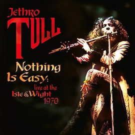 Nothing Is Easy - Live at the Isle of Wight 1970