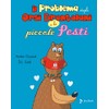 Il problema degli orsi brontoloni e le piccole pesti (Ragazzi)