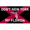 Don't New York My Florida Bumper Sticker