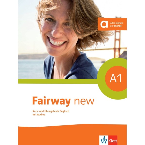 Fairway new A1: Kurs- und Übungsbuch mit Audios