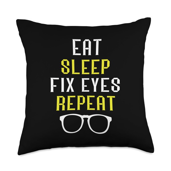 Cool Optician Eye Care Ophthalmology Optician Eat Sleep Fix Optometrist