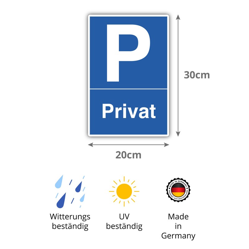 Privat Parkplatz Sign, 20 x 30 cm, Made of Sturdy