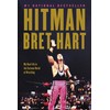 Hitman: My Real Life in the Cartoon World of Wrestling