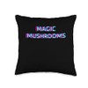 Magic Mushrooms Psychedelic Shrooms Psilocybin Grow Throw Pillow