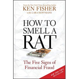 How to Smell a Rat: The Five Signs of Financial Fraud