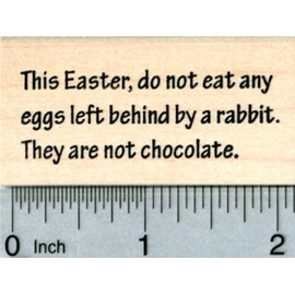 Easter Bunny Quote Rubber Stamp, Do Not Eat Eggs