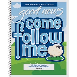 2025 - 2026 Catholic Elementary Teacher Good News Planner