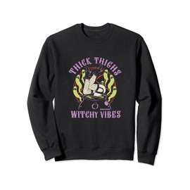 Thick Thighs Witchy Vibes Sweatshirt