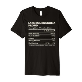 Lake Ronkonkoma, New York Proud Nutrition Facts Premium T-Shirt
