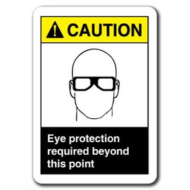 Caution Sign - Eye Protection Required Beyond This Point 7"X10" Plastic Safety Sign ANSI OSHA