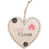 Our Place Hanging Heart Sign