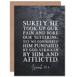 Artery8 Isaiah 53:4 He Took Our Pain And Bore Our Suffering Christian Bible Verse Quote Scripture Typography Sealed Greeting Card Plus Envelope Blank inside