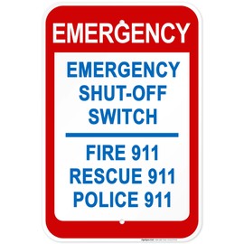 Emergency Shut-Off Switch, 911 Sign, 12x18 Inches, Rust Free .063 Aluminum, Fade Resistant, Made in USA