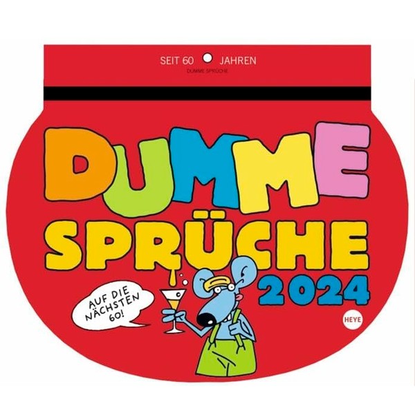 Stupid Sayings Humour Calendar 2024. Funny Wall Calendar with 52