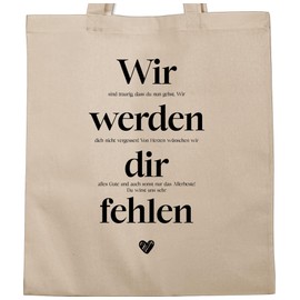 Shirtracer - Cotton Bag - Colleagues - Bags - Wir werden Dir fehlen I Retirement Gift Ideas Farewell Colleague Gifts for Leaving Colleague Gift Job Change Gift Retirement, 1 natural white, Unit size