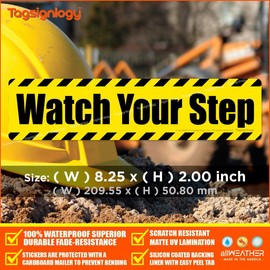 Tagsignlogy Watch Your Step Waterproof Caution Sign Safety Label Weatherproof Vinyl Sticker