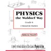 Physics the Waldorf Way Grade 6: A Manual for Teachers