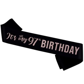 It’s My 97th Birthday Sash,97th Birthday Sash Decor,Glitter 97th Birthday Gifts for Women,Happy 97th Birthday Party Decorations