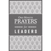One-Minute Prayers for Leaders