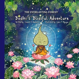 Bodhi's Blissful Adventure: The Everlasting Forest