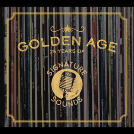 Golden Age: 25 Years of Signature Sounds