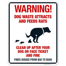 Sigo Signs, Warning Dog Waste Attracts and Feeds Rats Clean Up After Your Dog Fine from $50-$500 Sign, 24x30 Inches, 55 mil Thick HDPS (high Density polystyrene), Made in USA
