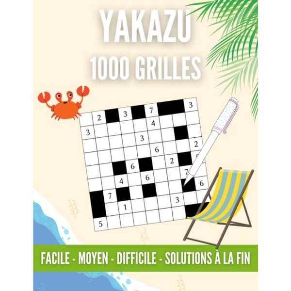 1 000 Grilles de Yakazu Tous Niveaux 2e édition :