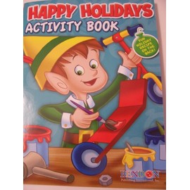Bendon Happy Holidays 160 Page Giant Coloring and Activity Book ~ Christmas Edition (Elf in Woodshop)