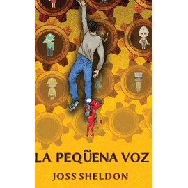 La Pequeña Voz (Spanish Edition)