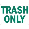 Trash Only, 5 X 3.5 Inch, Green on White, Self-Adhesive